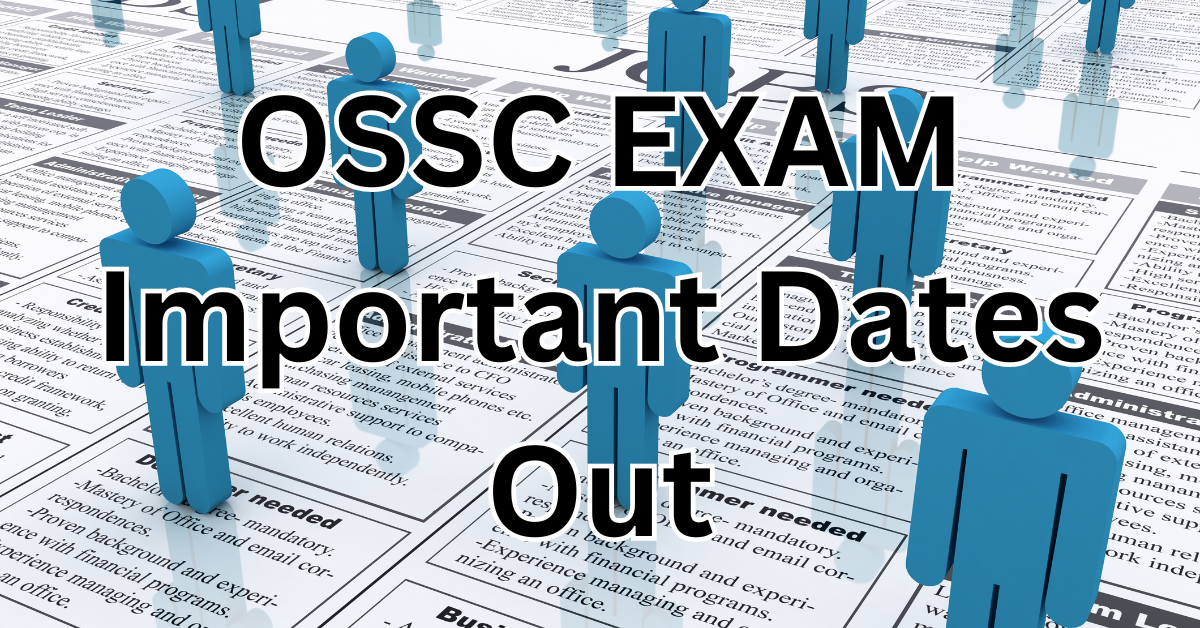 ossc important dates out