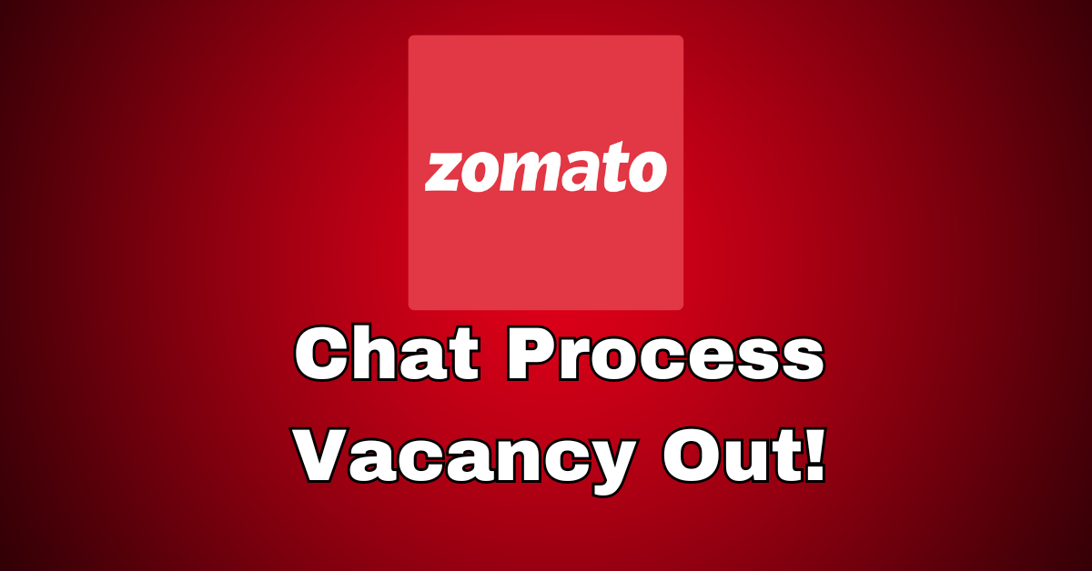 zomato vacancy out