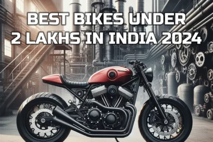 Best Bikes Under 2 Lakhs In India 2024